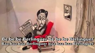 Be-Be-Berlinguer - Italian Anti-Revisionist song (Sub ENG)