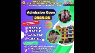 Admission Open for 2025-26 @ IMT Puri #imtpuri #admission #education  #paramedical #dmlt