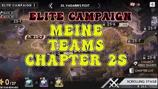 Elite Campaign Chapter 25 | My Teams | Eternal Evolution