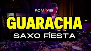 🎷 SAXO FIESTA 🔥 Romayei | Guaracha Electr&oacute;nica 2025 🎺💥