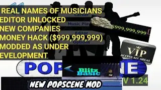 POPSCENE MOD UNDER DEVELOPMENT - Real Names, Unlocked, Unlimited money and more!