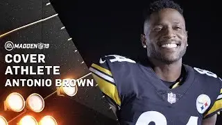 Behind the Scenes of the Madden 19 Cover &ndash; Antonio Brown