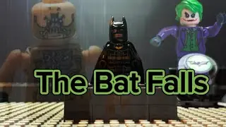 Batman 2: The Bat Falls — A Lego Stop Motion
