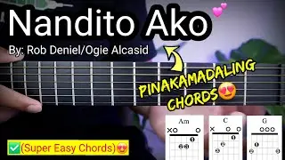 Nandito Ako (EASY CHORDS)😍 Guitar Tutorial - Rob Deniel/Ogie Alcasid #shopeetagtowin
