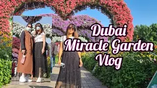 Miracle Garden 2020 | Dubai | Imperfect Ann