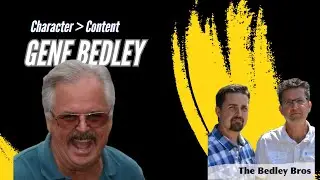 Gene Bedley: Character Education [The Bedley Bros]