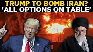 TRUMP LIVE | Trump Announces Iran Military Invasion, Bombing Khamenei Regime? Tehran Vows Fightback