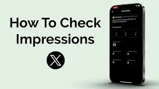 Как проверить показы в X (ранее Twitter)?