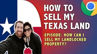 Sell My Land in Texas - How to Sell a Landlocked Property