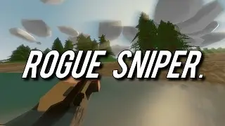 Unturned: ROGUE SNIPER - Long-Range Sniper Kills, Stakeouts and Recon