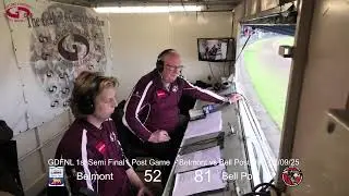 GDFNL 1st Semi-Final - Belmont Lions vs. Bell Post Hill - 07/09/25