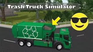 Bought a Side Garbage Loader! 🚛 | Trash Truck Simulator Gameplay