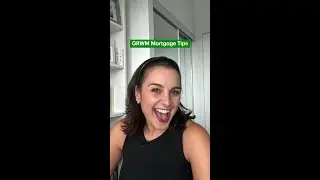 GRWM Mortgage Tips