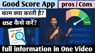 good score app kya hai | good score | Good Score App | Good Score App Review | cibil score