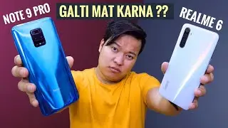 Redmi Note 9 Pro vs Realme 6 Full Comparison : Asli Sach 🔍!!