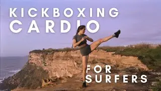 20 MIN KICKBOXING CARDIO WORKOUT FOR SURFERS | no equipment
