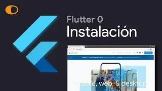 Flutter 0: Instalación
