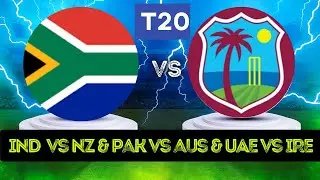 India vs New Zealand || Pakistan vs Australia || Ireland vs UAE || South Africa vs West Indies