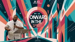 Market Avenue Church | Sunday Service | 07-20-2025 | Rev Brian E. Mack |