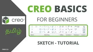 BASIC SKETCHING TOOLS | CREO | TAMIL | EQUIP