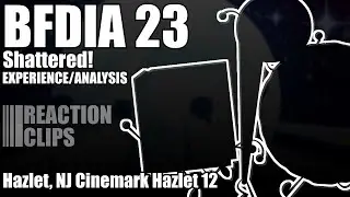 BFDIA 23: Shattered! (Hazlet 12, NJ) Experience/Analysis