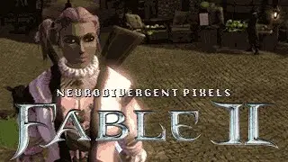 Pixels Plays Fable II - Part 8