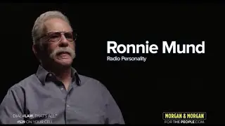 Ronnie Mund commercial for Morgan & Morgan