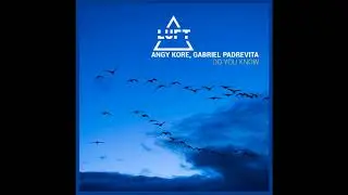 Angy Kore, Gabriel Padrevita - Do You Know (Original Mix)