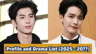 Zhang Ling He and Riley Wang | Profile and Drama List (2025 - 20??) |