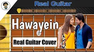 Hawayein | Real Guitar App Cover - By Mobile Guitarist.