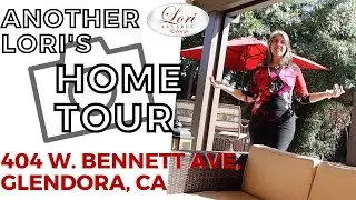 Incredible Glendora Home Tour with Lori Alvarez!
