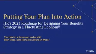 From Plan to Action: HR&rsquo;s Strategy for a Perfect Benefits OE in 2023