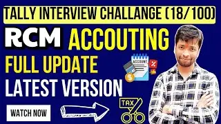 Tally Interview Challenge (Day 18/100) | RCM Entries in Tally Prime &ndash; No More Confusion!