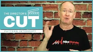 Pattern Interrupt - The Director's Cut