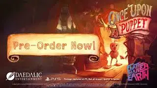 Once Upon A Puppet - Pre-Order Trailer | PS5
