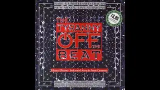 Various &ndash; The Tyranny Off The Beat [1995] (FULL ALBUM).