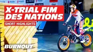 X-Trial Des Nations 2019 | Short Highlights | BURNOUT