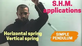 Horizontal Spring, Vertical Spring and Simple pendulum | S.H.M. |Class 12 Physics | NEB