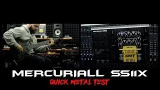 Mercuriall SS11X - VST Guitar Plugin Quick Metal Test