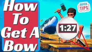 Raft - How To Get A Bow