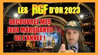 LA CÉRÉMONIE DES RGF D'OR 2023 : 15 JEUX MARQUANTS CETTE ANNÉE