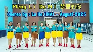 Mèng Lǐ De Nǐ 梦里的你  - Line Dance - Choreo : Lu Ha (INA) - August 2025 