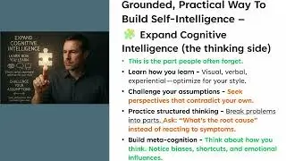 Grounded, Practical ways to build Self-Intelligence - Expand Cognitive Intelligence (thinking side)