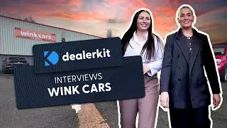 Dealerkit Interviews | Wink Cars |  @thefemalecardealers