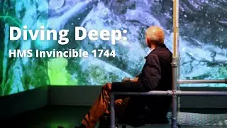 Diving Deep HMS Invincible 1744 at The Historic Dockyard Chatham