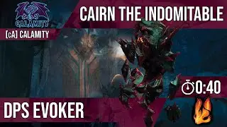 Calamity [cA] Cairn 00:40 | Inferno Evoker