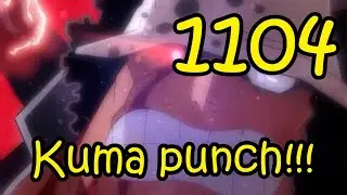 One piece chapter 1104 review -  *** Spoiler alert***  Kuma Punch Saturn in the Face!!