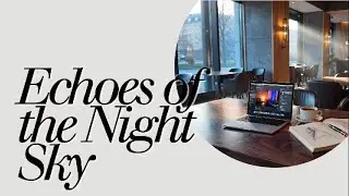 Echoes of the Night Sky #SoothingSounds #CalmYourMind #BeautifulSadness #PeacefulMind