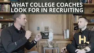 What College Coaches look for in Recruiting - The Intangibles and Unseen Character Traits