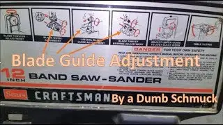 Adjusting Craftsman Band Saw - Schmucky Style -
